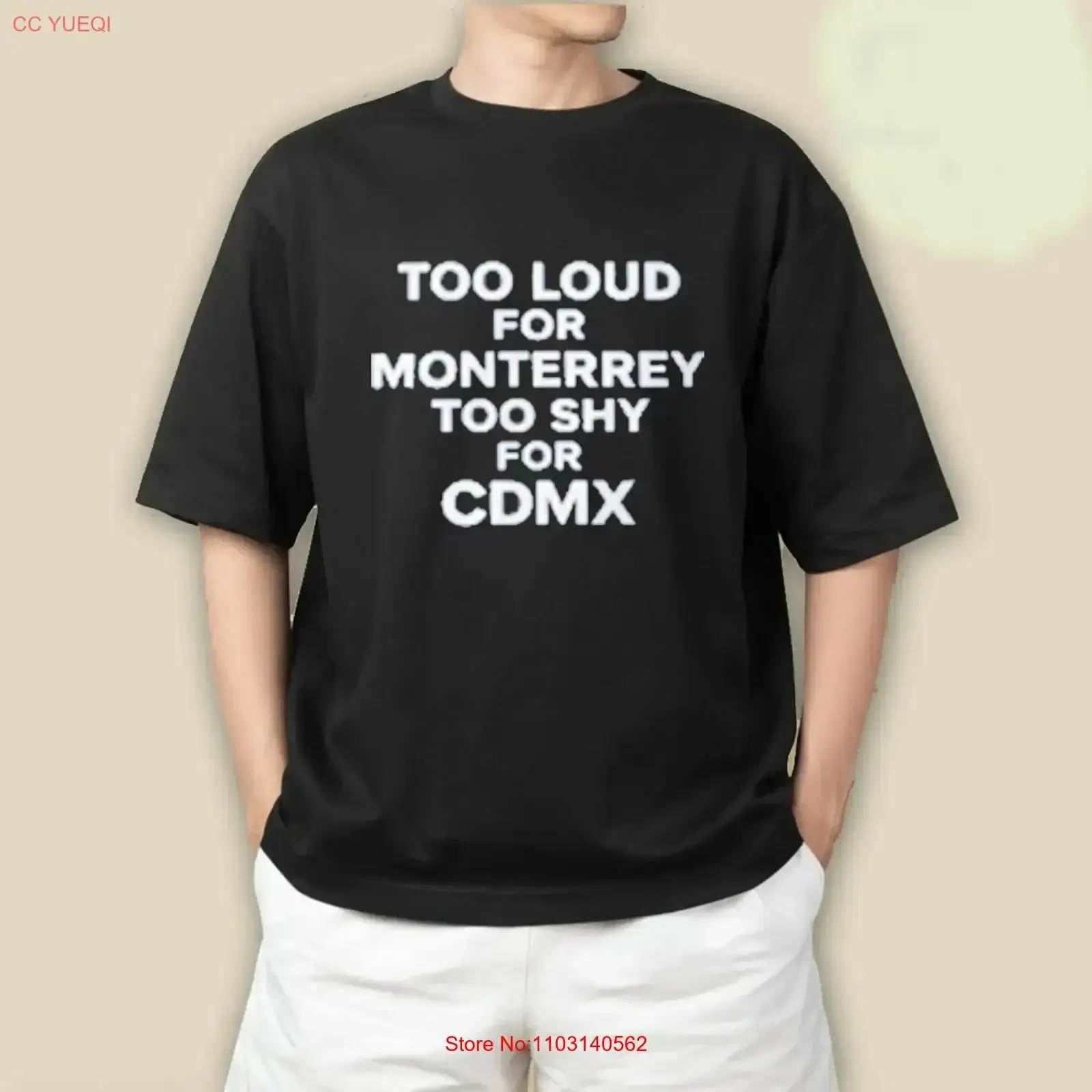 Men'S Fashion Monterrey - T-shirt Too Loud For Monterrey Shy